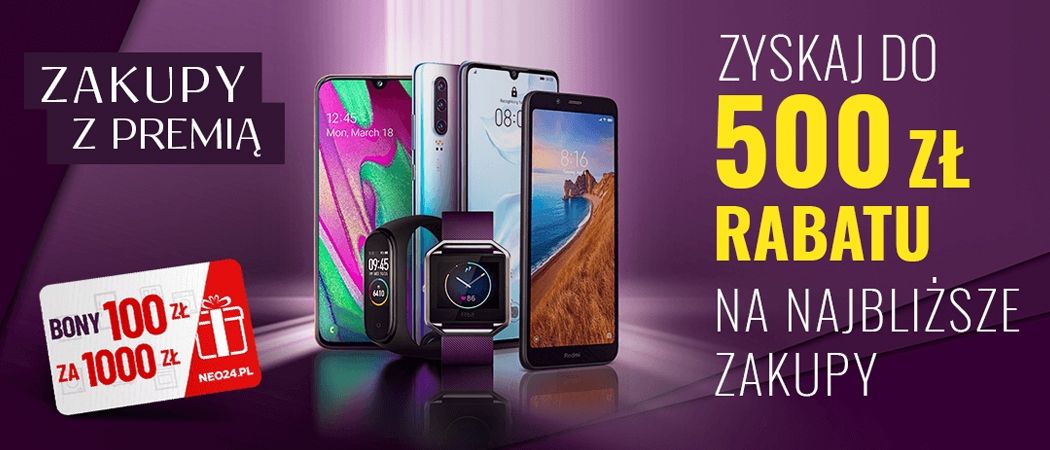 Promocja Neo24 - kup wybrany smartfon lub smartwatch i zyskaj rabat na przyszłe zakupy!