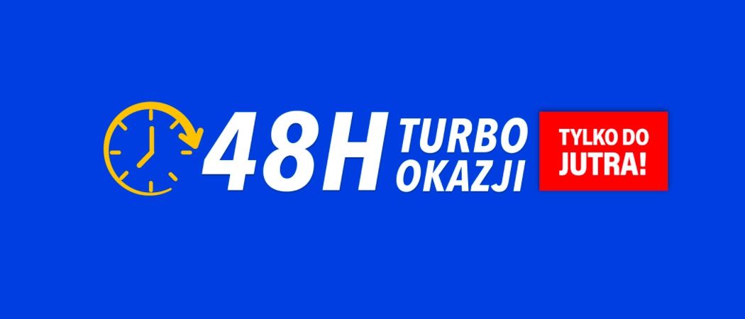 Promocja 48H TURBO OKAZJI w RTV EURO AGD - kup jeszcze taniej promocyjne RTV!