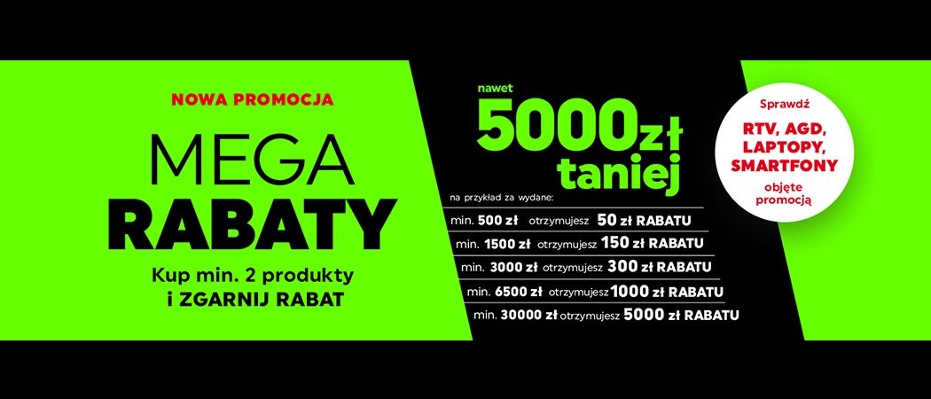 Kup wybrane sprzęty i zyskaj nawet do 5000 zł rabatu w promocji "Mega rabaty" w Neonet!