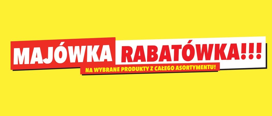 Kup promocyjny sprzęt z dodatkowym rabatem w promocji "Maj&oacute;wka rabat&oacute;wka" w RTV EURO AGD!