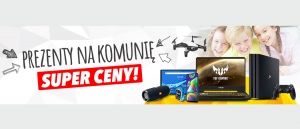 Promocja PREZENTY NA KOMUNIĘ w Media Expert