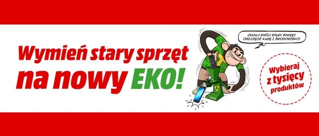 Promocja "Wymień stary na nowy EKO" w Media Markt