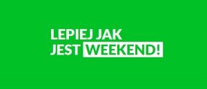 Promocja LEPIEJ JAK JEST WEEKEND w RTV EURO AGD