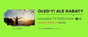 Promocja OLED-Y! ALE RABATY na telewizory w NEONET