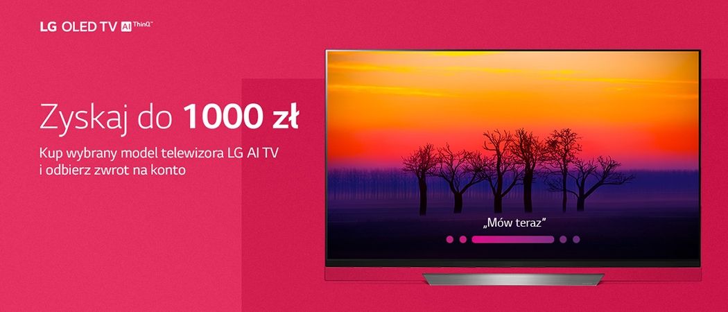 Promocja LG - kup wybrany telewizor LG i odbierz nawet do 1000 zł zwrotu!