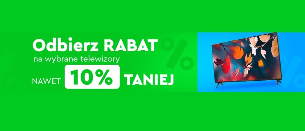 Kup wybrany telewizor i odbierz do 10% dodatkowego rabatu w promocji Ole Ole!