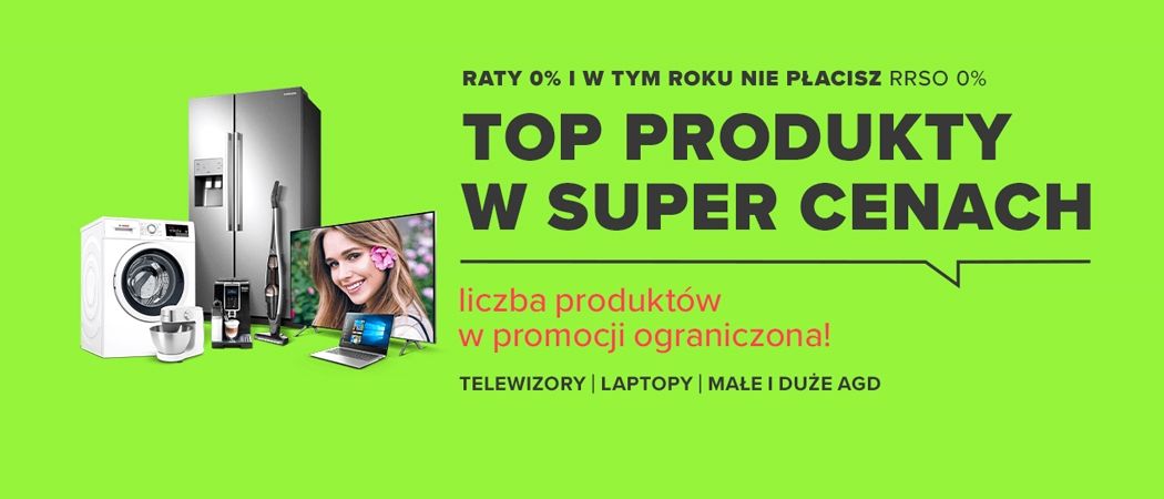 Promocja TOP PRODUKTY W SUPER CENACH w Neonet - kup jeszcze taniej wybrane RTV!