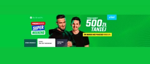Promocja LEPIEJ JAK JEST WEEKEND w RTV EURO AGD