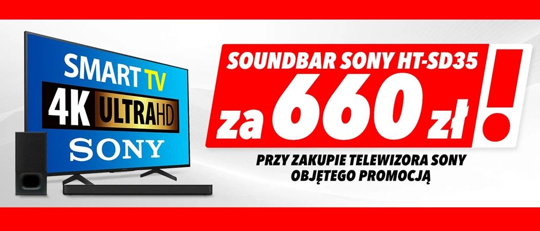 Promocja SONY w Media Expert - kup wybrany telewizor i zyskaj rabat na soundbar!