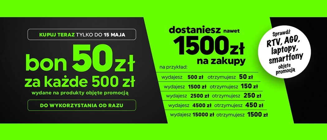 Kup promocyjny sprzęt i odbierz bon  wartości 50 zł za każde wydane 500 zł w promocji Neonet!