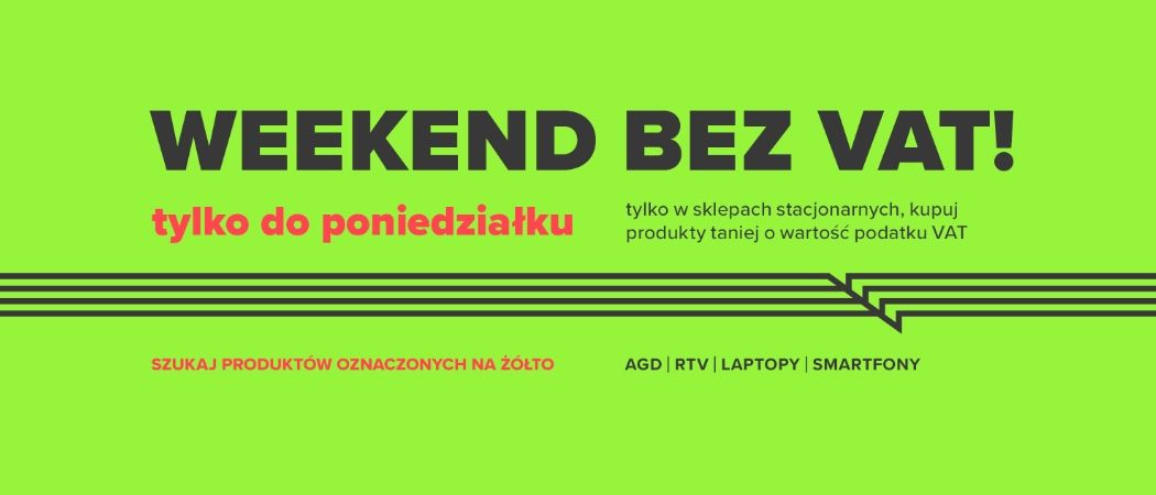 Promocja WEEKEND BEZ VAT! w Neonet - kup promocyjne RTV taniej o VAT!