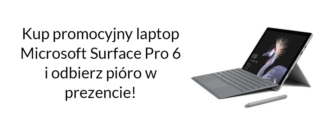 Promocja w RTV EURO AGD - kup promocyjny laptop Microsoft Surface Pro, a pi&oacute;ro otrzymasz w prezencie!