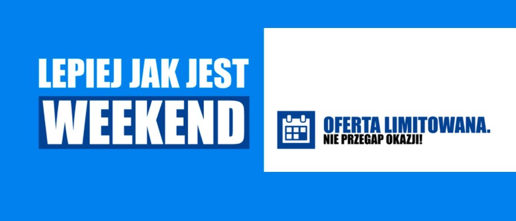 Promocja LEPIEJ JAK JEST WEEKEND w RTV EURO AGD - kup jeszcze taniej wybrany laptop, konsolę i inne!