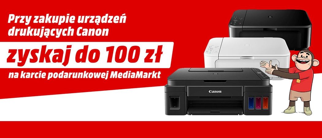 Kup urządzenie wielofunkcyjne CANON i odbierz do 100 zł na karcie podarunkowej w promocji Media Markt!