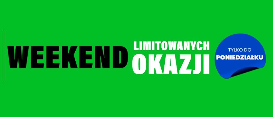Promocja WEEKEND LIMITOWANYCH OKAZJI w RTV EURO AGD - kup taniej wybrane RTV!
