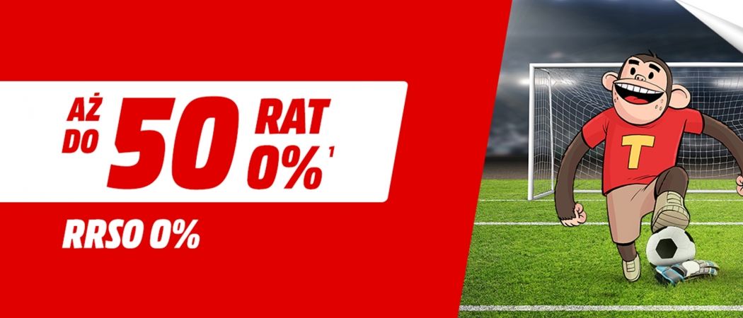 Darmowe raty na telewizory, konsole, smartfony i RTV w Media Markt - 50 rat 0%!