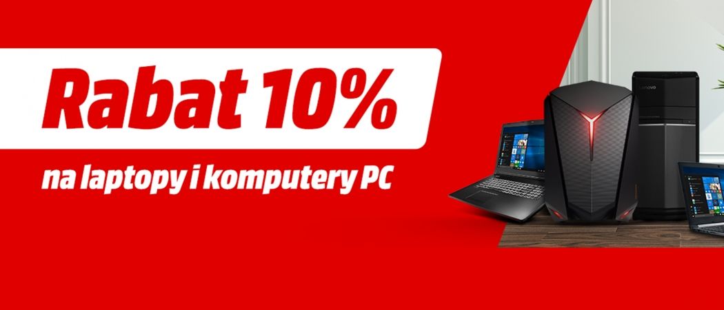 Promocja na sprzęt komputerowy w Media Markt - kup laptop lub komputer i odbierz 10% rabatu!