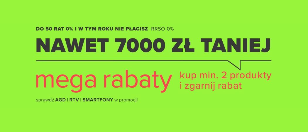 Promocja MEGA RABATY w Neonet - kup promocyjne RTV nawet do 7000 zł taniej!