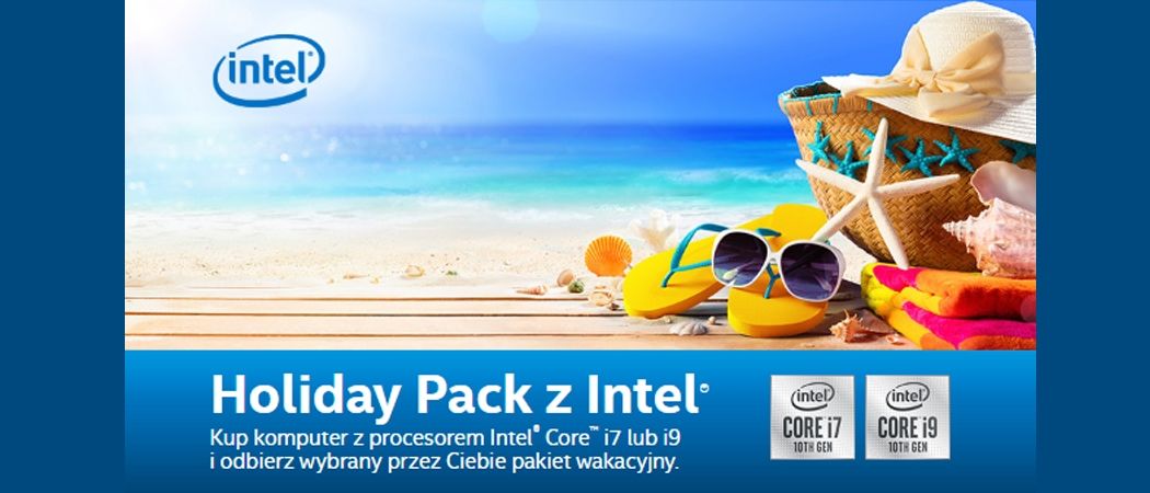 Promocja INTEL w RTV EURO AGD - kup promocyjny laptop i odbierz wybrany zestaw wakacyjnych gadżet&oacute;w!