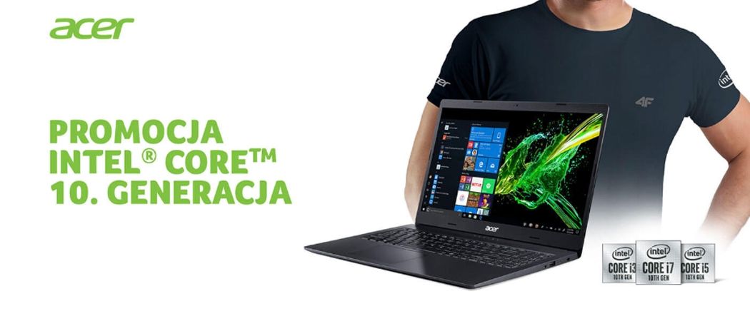 Kup promocyjny laptop ACER, zyskaj koszulkę 4F oraz weź udział w konkursie i wygraj 3-dniowy wyjazd dla 2 os&oacute;b do Słowenii!