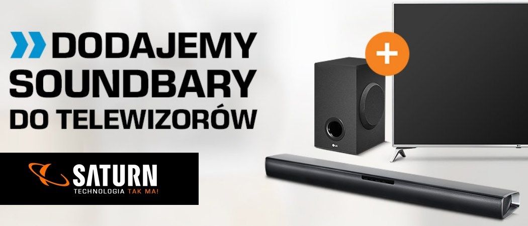 Promocja na telewizory w SATURN - do telwizora soundbar gratis!