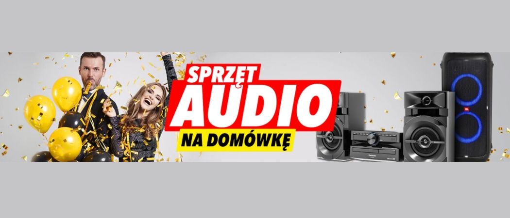 Promocja SPRZĘT AUDIO NA DOM&Oacute;WKĘ w Media Expert - kup jeszcze taniej wybrane audio!
