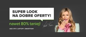 Promocja SUPER LOOK NA DOBRE OFERTY w Neonet 