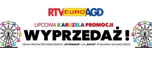 Lipcowa karuzela promocji w RTV EURO AGD