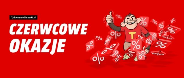 Promocja "Czerwcowe okazje" w Media Markt!
