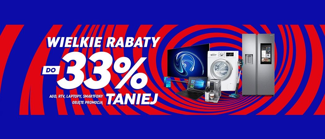 Promocja "Wielkie rabaty" w Neonet - kup wybrany sprzęt z rabatem do 33%!