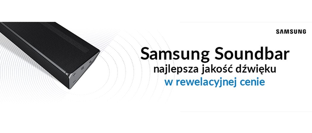 Promocja SAMSUNG w RTV EURO AGD - kup promocyjny soundbar SAMSUNG w najniższej cenie!