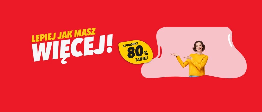 Promocja LEPIEJ JAK MASZ WIĘCEJ w RTV EURO AGD - kup wybrane RTV i zyskaj nawet do 80% rabatu na jeden ze sprzęt&oacute;w!