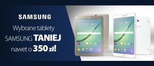Promocja na tablety SAMSUNG w Media Expert