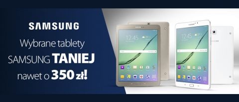 Promocja na tablety SAMSUNG w Media Expert