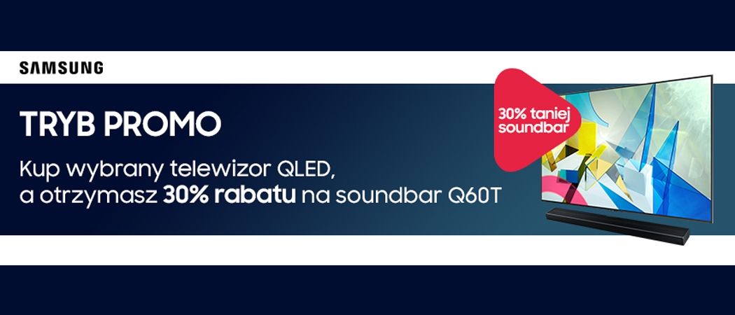 Promocja SAMSUNG w RTV EURO AGD - kup wybrany telewizor i odbierz rabat na soundbar!