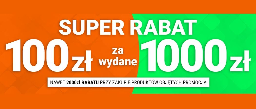 Promocja SUPER RABAT w Avans - kup wybrane RTV i zyskaj 100 zł rabatu za każde wydane 1000 zł!