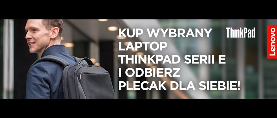Promocja LENOVO - kup wybrany laptop LENOVO i odbierz plecak w prezencie!