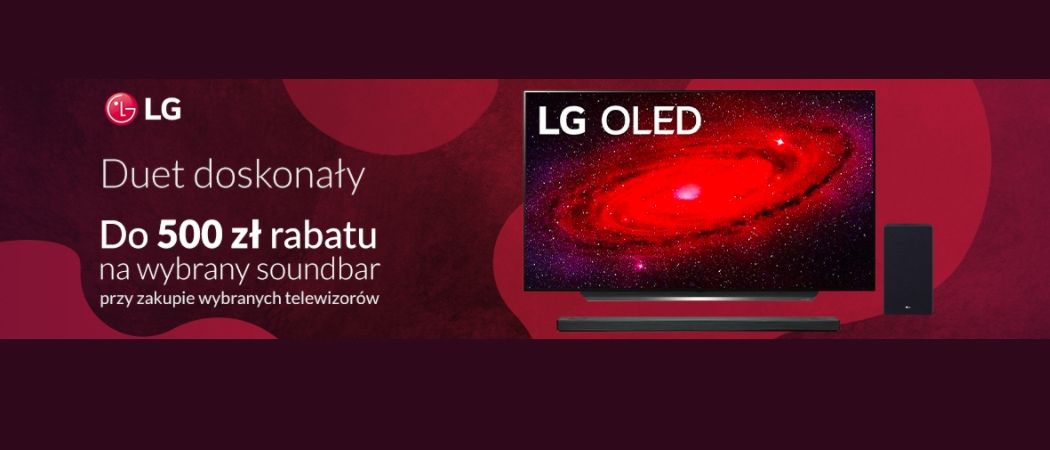 Promocja LG w RTV EURO AGD - kup wybrany telewizor i zyskaj do 500 zł rabatu na soundbar!