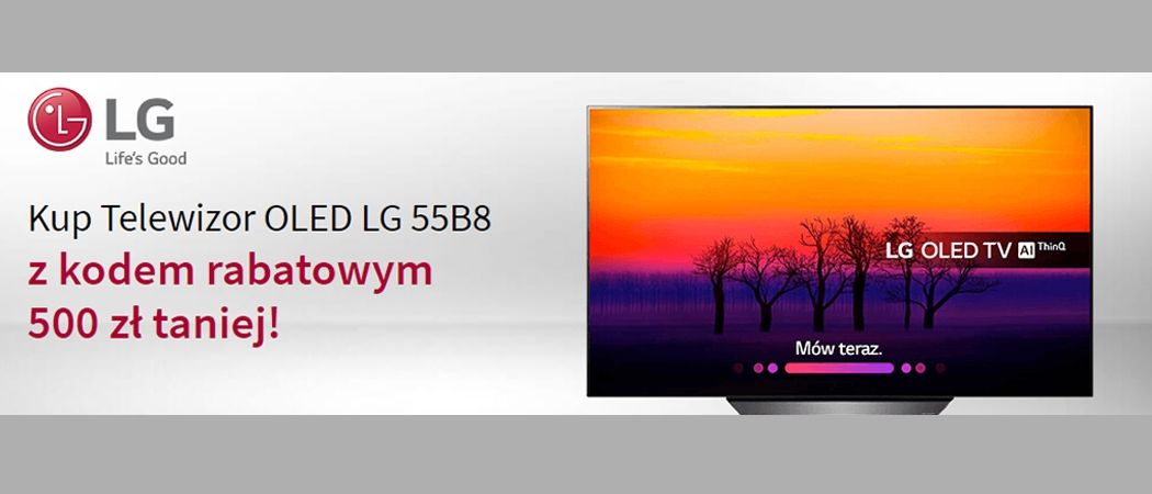 Promocja LG w Media Expert - kup wybrany telewizor LG i odbierz 500 zł zniżki!
