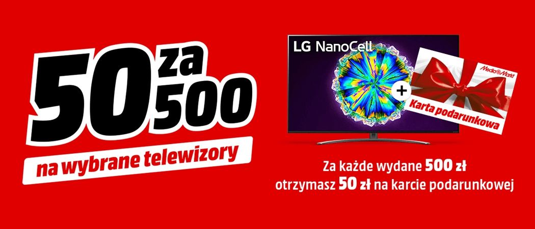Promocja Media Markt na telewizory - kup wybrany telewizor i zyskaj 50 zł za każde wydane 500 zł na kolejne zakupy!